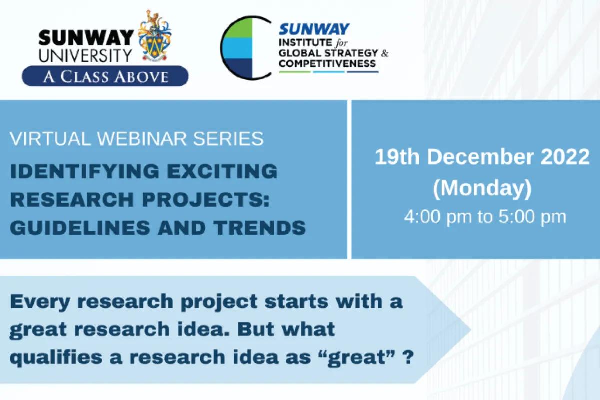 Identifying Exciting Research Projects: Guidelines and Trends