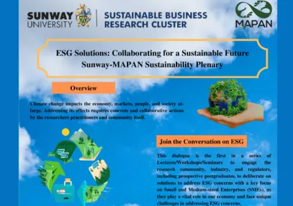ESG Solutions: Collaborating for a Sustainable Future Sunway-MAPAN Sustainability Plenary