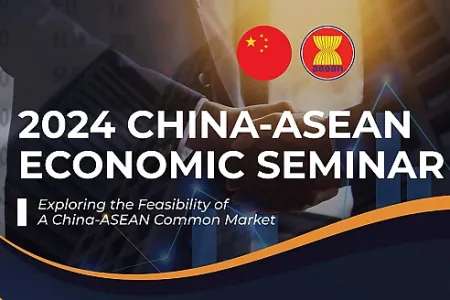 2024 China-ASEAN Economic Seminar: Exploring the Feasibility of a China-ASEAN Common Market