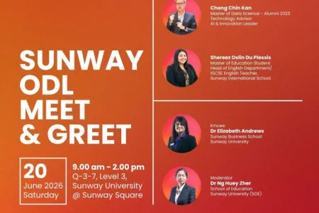 Join us for a meaningful Meet and Greet session with ODL students and alumni from Sunway Business School (SBS), Faculty of Engineering and Technology (FET), and School of Education (SOE).