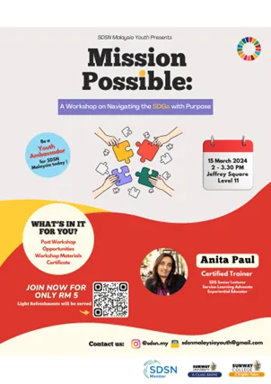SDSN Malaysia Youth Presents Mission Possible:  Empowering Youth to Navigate the SDGs with Purpose