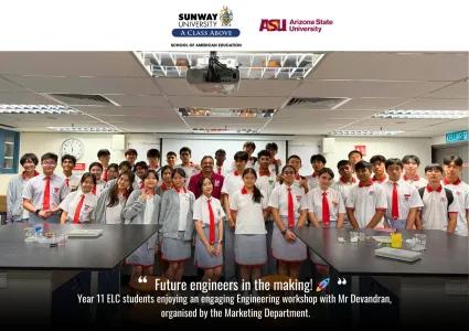 Inspiring Future Engineers &amp; Business Leaders at Sunway University!