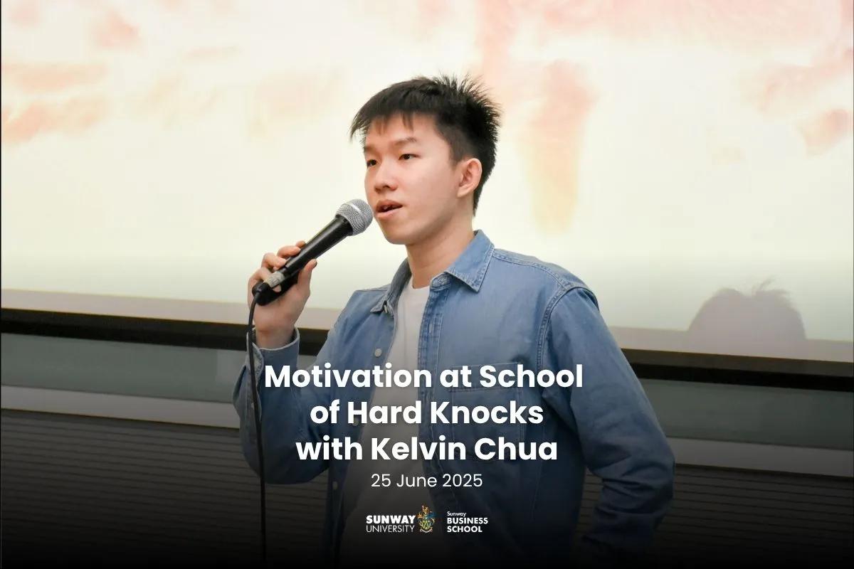 Career Talk: Motivation at the School of Hard Knocks with Kelvin Chua