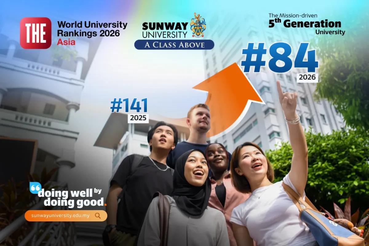 Breaking Into Asia’s Top 100: Sunway University Rises to #84 in THE Asia Rankings 2026