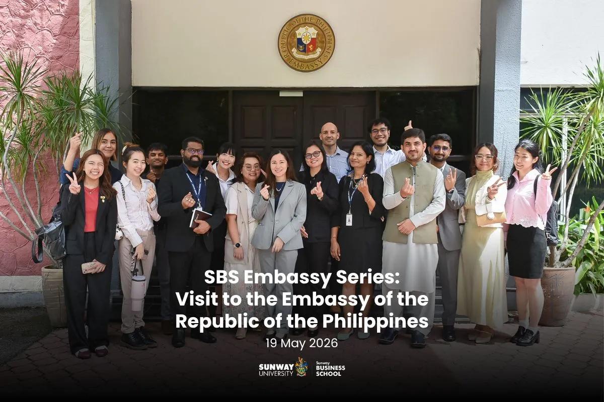 Sunway Business School Embassy Series: Visit to the Embassy of the Philippines in Malaysia