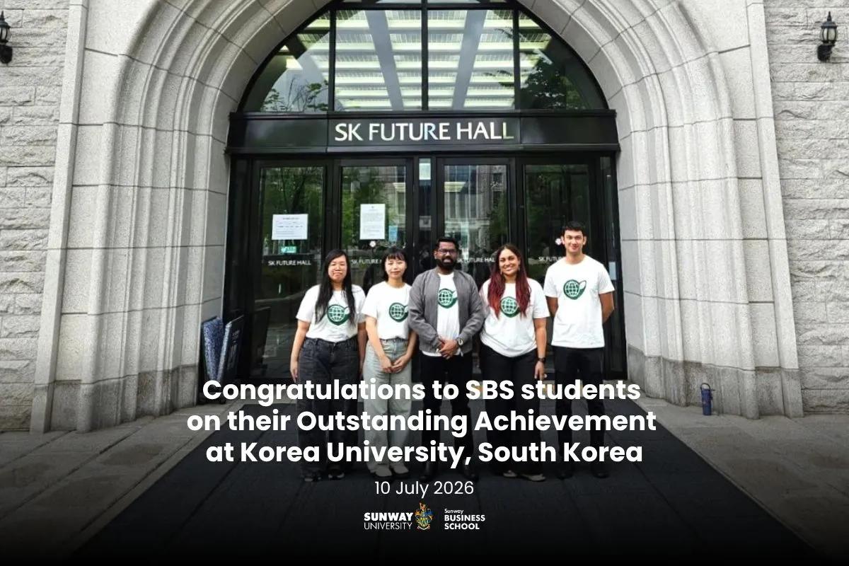 Sunway Business School Students Achieve International Success in South Korea
