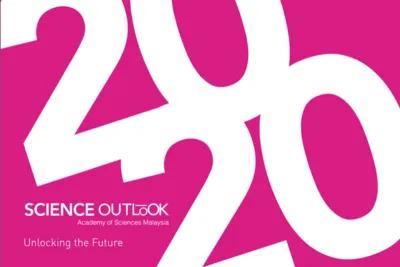 The Science Outlook 2020: Unlocking The Future